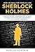 How to Analyze People: Inside the Mind of a Master Detective. All About his Mindset and how he thinks. Accompanied by DIY Social-Mastery Experiments. (How to analyze people like Sherlock Book 2)