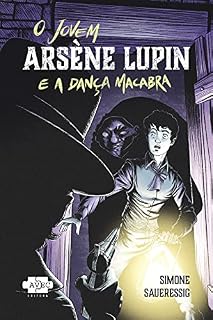 Livro O jovem Arsène Lupin e a dança macabra