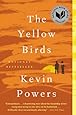 The Yellow Birds: A Novel