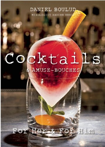Daniel Boulud Cocktails, by n/a