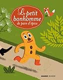Le petit bonhomme de pain d'épice (Mes petits contes classiques) (French Edition) by Laure du Faÿ, Laure du Faÿ