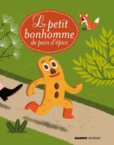 Le petit bonhomme de pain d'épice (Mes petits contes classiques) (French Edition) by Laure du Faÿ