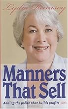 Manners That Sell: Adding the Polish That Builds Profits