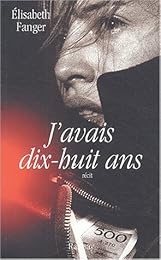 J'avais dix-huit ans