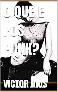 Livro O QUE E POS PUNK?