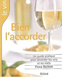Le  vin,  bien l'accorder