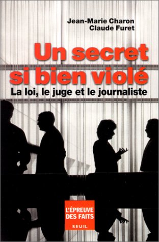 Un  secret si bien violé