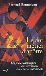Le  dur métier d'apôtre