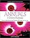 Annuals for Every Purpose: Choose the Right Plants for Your Conditions, Your Garden, and Your Taste (A Rodale Organic Gardening Book) by Larry Hodgson