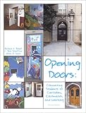 Opening Doors : Connecting Students to Curriculum, Classmates and Learning, , 1884720129