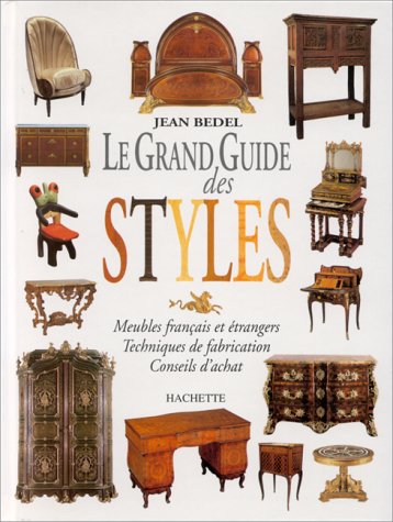Le grand guide des styles by J. Bedel