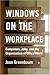 Windows on the Workplace: Technology, Jobs, and the Organization of Office Work