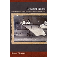 Refracted Visions: Popular Photography and National Modernity in Java (Objects/Histories) book cover Refracted Visions: Popular Photography and National Modernity in Java (Objects/Histories) book cover