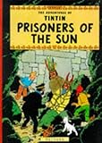 Prisoners of the Sun (Adventures of Tintin) (The Adventures of Tintin) by 