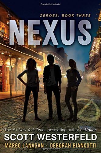 Nexus (3) (Zeroes) Hardcover – February 13, 2018
