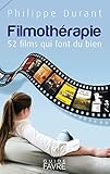 Filmothérapie : 52 films qui font du bien by 