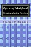 Operating Principles of Semiconductor Devices
