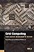 Grid Computing: The Savvy Manager's Guide (The Savvy Manager's Guides) by 