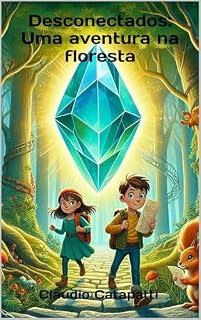 Livro Desconectados: Uma aventura na floresta