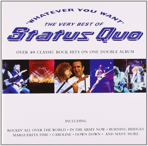 Whatever You Want: The Very Best of Status Quo