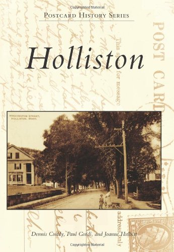 Holliston (Postcard History) by Dennis Cuddy, Paul Guidi