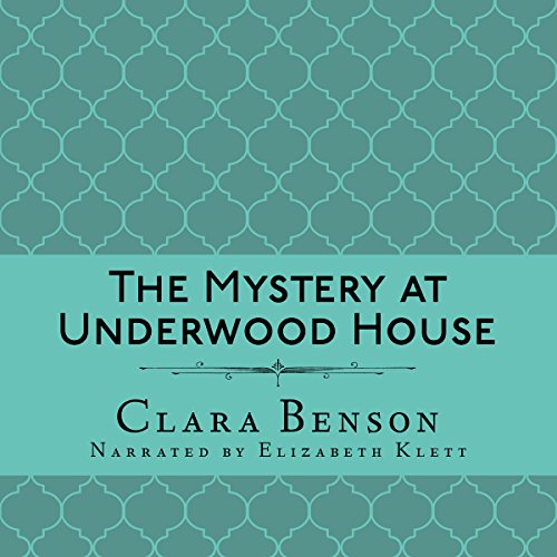 The Mystery at Underwood House: An Angela Marchmont Mystery, Book 2