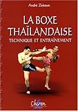 La boxe thailandaise Muay Thai (French Edition) by 