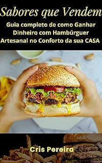 Livro Sabores que Vendem. Hambúrguer Artesanal.