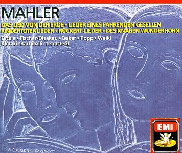 Mahler: Song Cycles (Das Lied Von Der Erde Best Recording)