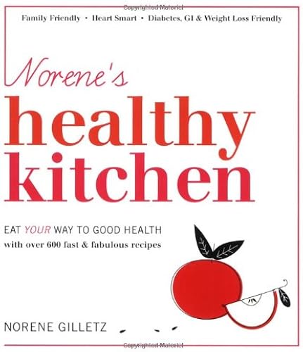Download Norene's Healthy Kitchen: Eat Your Way to Good Health PDF