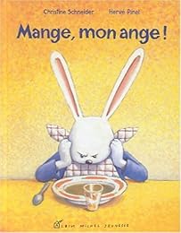 Mange, mon ange !