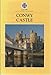 Cadw Guidebook: Conwy Castle: (Including Conwy Town Walls) (Cadw Guidebook) (CADW Guidebooks) by 