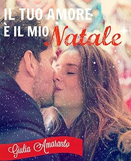 Giulia Amaranto - Il tuo amore è il mio Natale (2016)