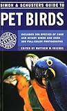 Simon & Schuster's Guide to Pet Birds by 