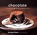 Chocolate: Discovering, Exploring, Enjoying by 