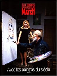 Avec les peintres du siècle