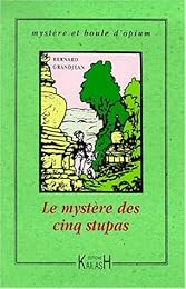 Le  mystère des cinq stupas