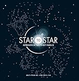 Star to Star: Astronomical Dot-to-Dot Puzzles by Gareth Moore