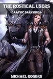 Daathic Darkwings (The Rostical Users Book 6)