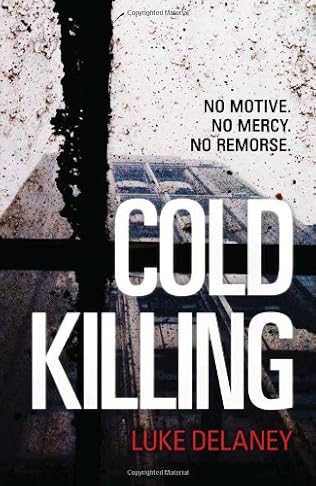 Cold Killing Di Sean Corrigan Book 1 By Luke Delaney