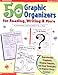 50 Graphic Organizers for Reading, Writing & More (Grades 4-8)