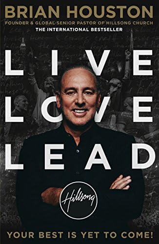 Live Love Lead - Brian Houston Paperback – 2015