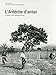L'Ardèche d'antan : A travers la carte postale ancienne by