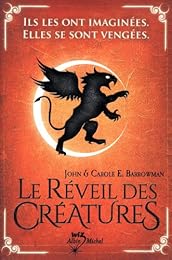 Le  réveil des créatures