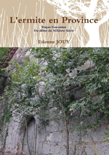 L'Ermite En Province (French Edition) by Etienne Jouy