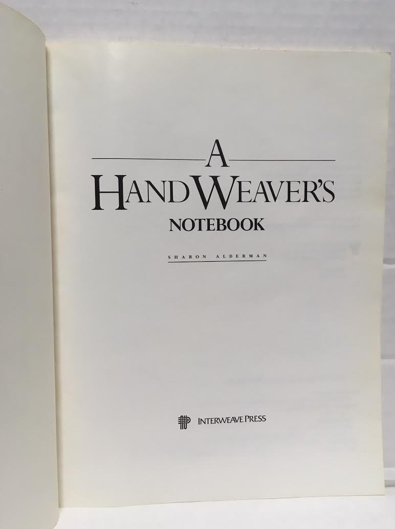 A Handweavers Notebook Sharon Alderman 9780934026574 - 