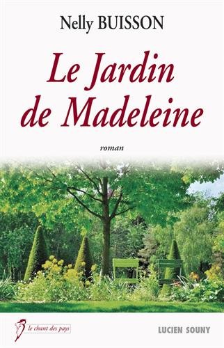Le  jardin de Madeleine