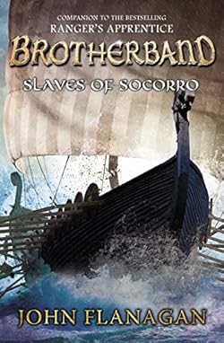 Slaves of Socorro by John Flanagan Slaves of Socorro by John Flanagan