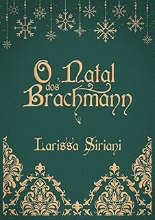 Livro O Natal dos Brachmann: Uma história de O Amante da Princesa