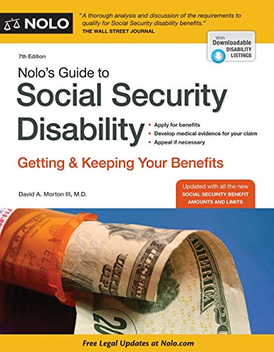 Nolo's Guide to Social Security Disability: Getting & Keeping Your Benefits by David A. Morton III